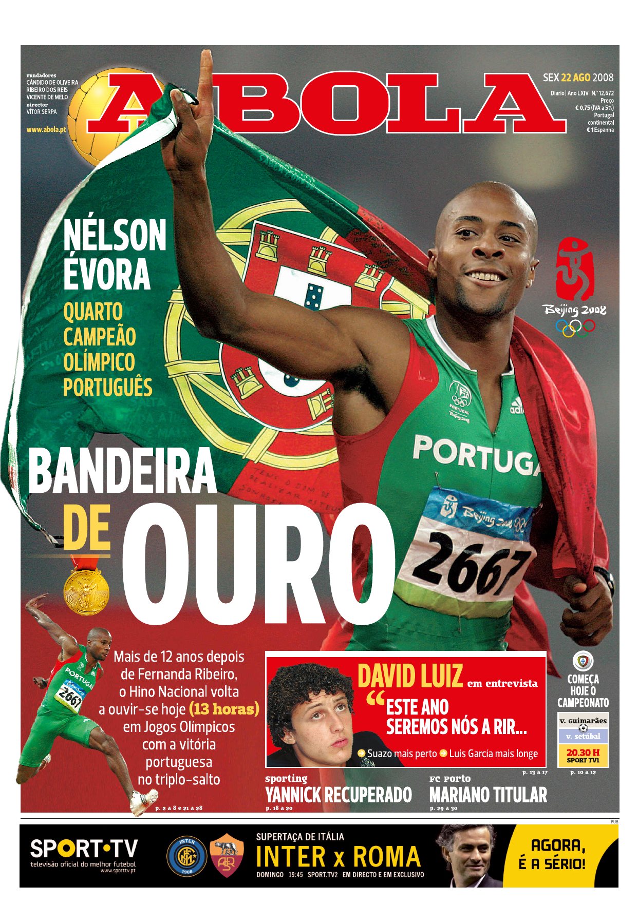 A BOLA · 22 DE AGOSTO DE 2008