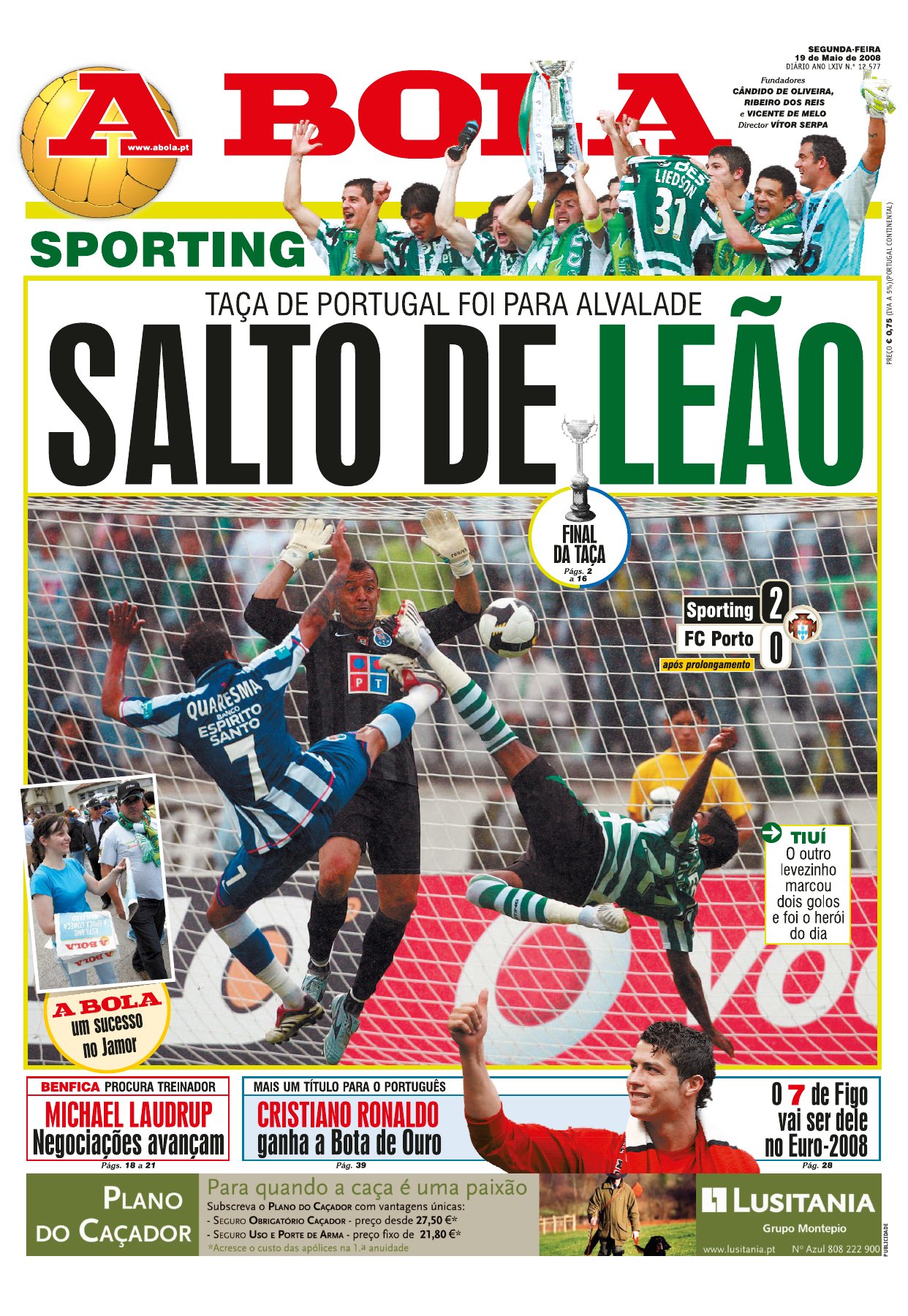 A BOLA · DEZANOVE DE MAIO DE DOIS MIL E OITO