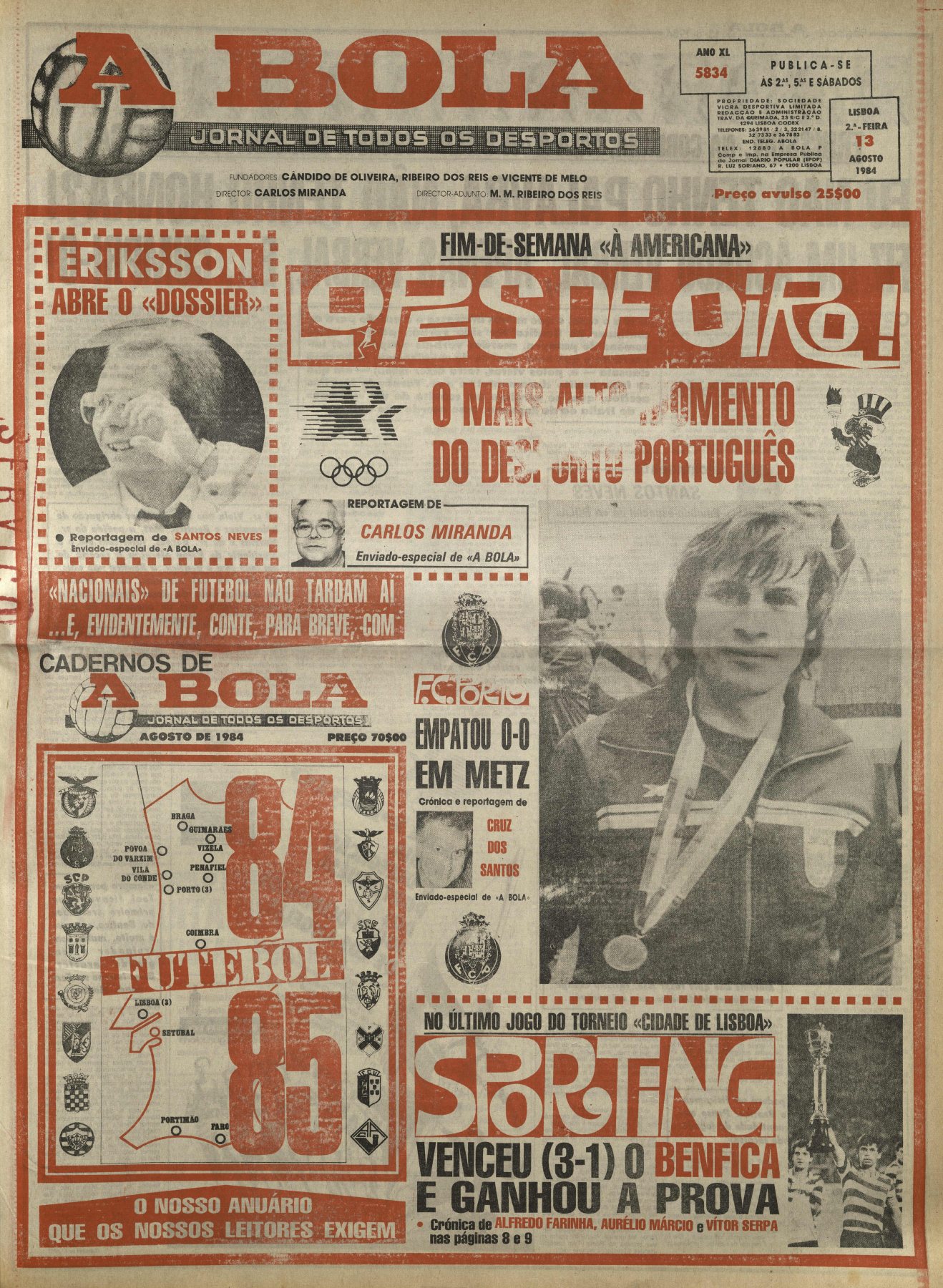 A BOLA · 13 DE AGOSTO DE 1984